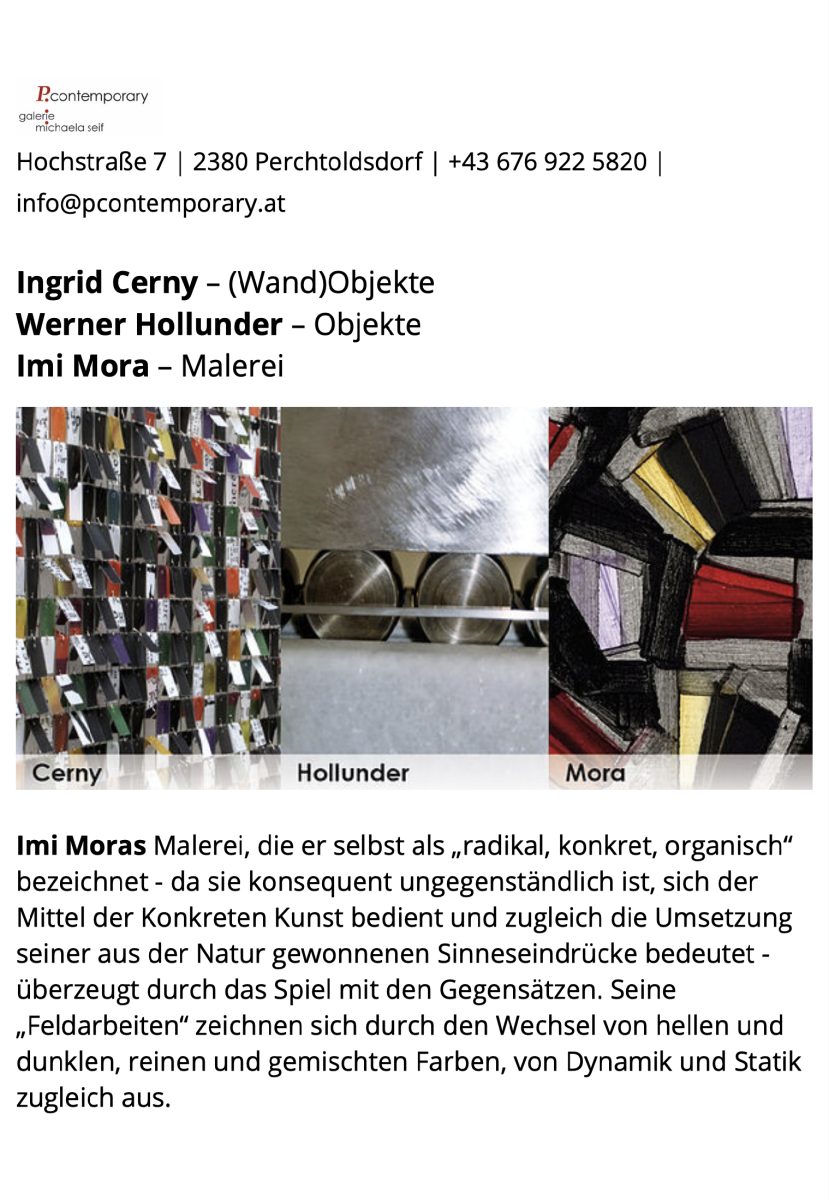 2016- Cerni, Hollunder, Mora, P.Contemporary Galerie, Pertoldsdorf, A