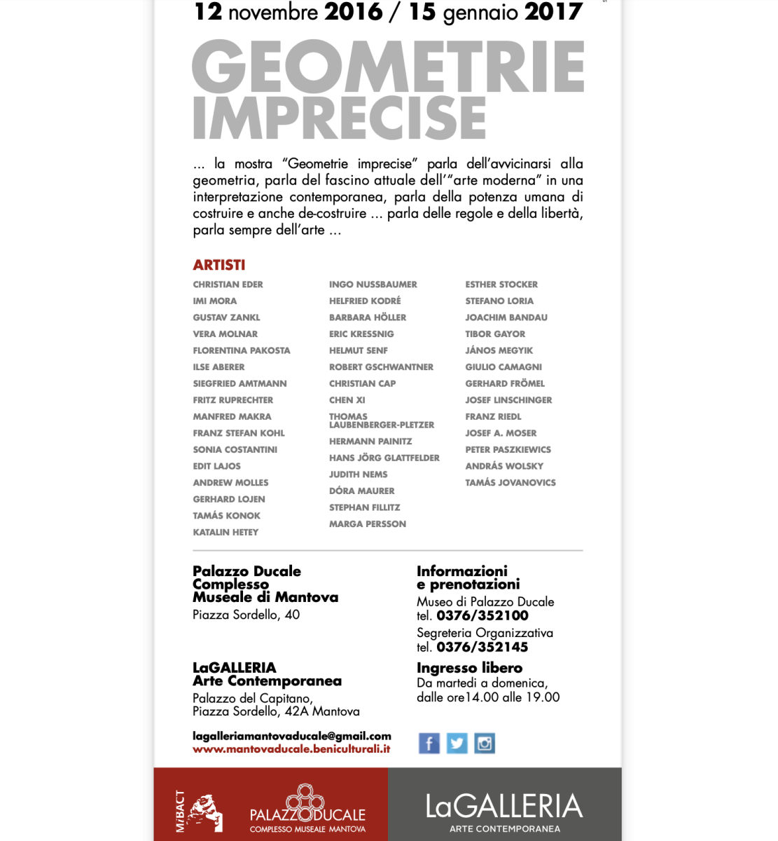 2016- Geometrie imprecise, Palazzo Ducale, Mantova, I