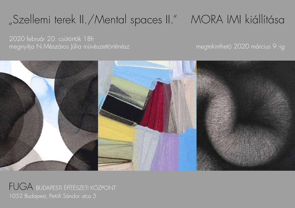 2020- FUGA, Center of Architecture,”Mental Spaces 2 Budapest, H